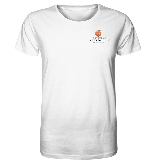 They See Me Aperollin (Front Print)- Organic Shirt UNISEX