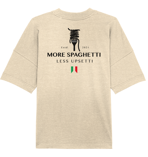 MORE SPAGHETTI (Back Print) - Organic Oversize Shirt UNISEX